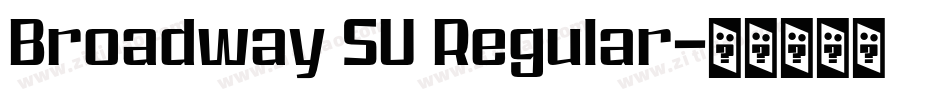 Broadway SU Regular字体转换